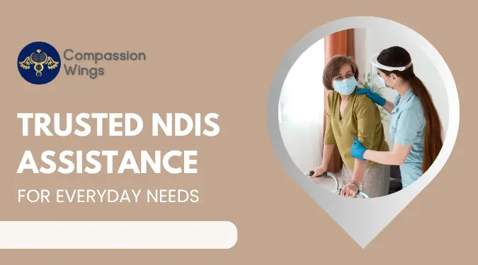 Trusted NDIS Assistance
